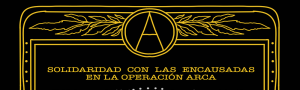 Blog solidario con las compas encausadas en la operación Arca en Madrid